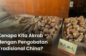 Populer di Indonesia, Kenapa Kita Akrab dengan Pengobatan Tradisional China?